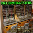 No Operators - A FLAWED DESIGN