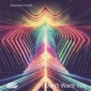 Electronic Youth - I Don\'t Want You (Extended Mix)