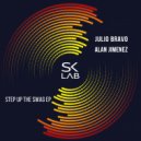 Julio Bravo, Alan Jimenez - What They Say