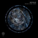 ROYALE (US) - Moon Come Home