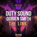 Duty Sound, Dorien Smith - The Link