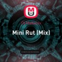 Dj Makalov - Mini Rut