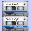 Neon Nitelife - Make It Right