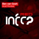Ben van Gosh - Acid Rocker (Original Mix)