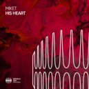 MikeT - His Heart (Extended Mix)