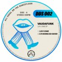 Vaudafunk - U R Doing So Good