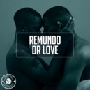 Remundo - Dr Love (Extended Mix)