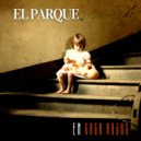 El Parque - La clave de tu olvido