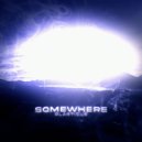 plastique - SOMEWHERE (Slowed + Reverb)