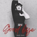 NAE (SA) - Goodbye