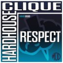 HardhouseClique - Respect