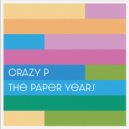 Crazy P - You Started Something