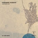 Stranger Tourists - Solina