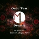 Out Of Fear (CAN) - Dreams (Sounom & Sagou remix)