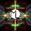 Tomin Tomovic, Sounom & Sagou - Why Is Music So Powerful? (S&S\'s Vocal Edit)