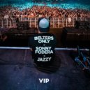 Jazzy, Sonny Fodera & Belters Only - Life Lesson