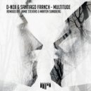 D-Nox and Santiago Franch - Multitude (Marten Sundberg Remix)