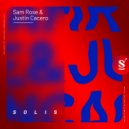 Sam Rose & Justin Cacero - Solis