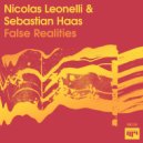 Nicolas Leonelli & Sebastian Haas - False Realities (Original Mix)