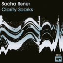 Sacha Rener - Clarity Sparks (Original Mix)