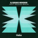 DJ Susan & Novodor - Not Going Back