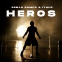 Sebas Ramos & iThur - Heros (Extended Mix)