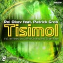 Roi Okev featuring Patrick Grob - Tisimol (Original Mix)