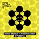 Retro Belgica vs Franky Kloeck - Overdose (Radio Edit)