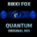 Rikki Fox - Quantum