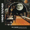 Billy Dancer - Don´T Start Now