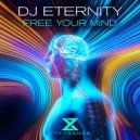 DJ Eternity - Free Your Mind (Extended Mix)