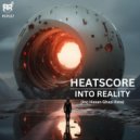 heatscore - Into Reality