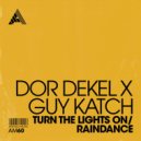 Dor Dekel, Guy Katch - Turn The Lights On
