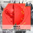 Ishan (SL) - Via Lactea