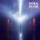 PARAFRAME - The Secret Place