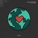CID & Chris Moody - Better World