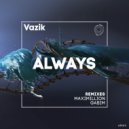 Vazik - Always