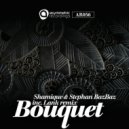 Shamique and Stephan Bazbaz - Bouquet (Lank Remix)