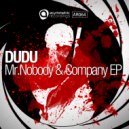 Dudu - Mr. Nobody (Original Mix)