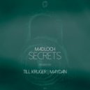 Madloch - Secrets (Till Kruger\'s Breakfast Mix)