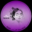 YVER, Dave Mont - You gave me (Original Mix)