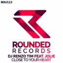 DJ Renzo Tim - Close To Your Heart