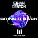 Ethan Denton - Bring It Back