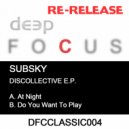 Subsky - Do You Want To Play