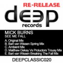 Mick Burns - See Me Fall