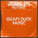 Johnnie Rye - Deep Space
