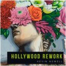 Kevin Nowell - Hollywood Rework (Original Mix)