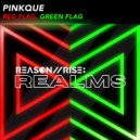 Pinkque - Red Flag, Green Flag