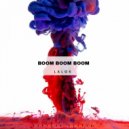 Lalok - Boom Boom Boom (Original Mix)