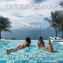 KosMat - Deep & Nu Hit Mix - 105